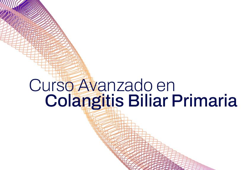 Curso Avanzado en Colangitis Biliar Primaria